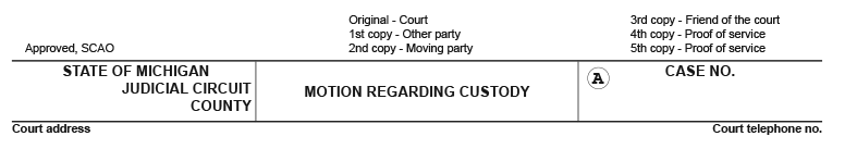Sample of a Michigan child custody legal form with information to fill out that’s titled motion regarding custody