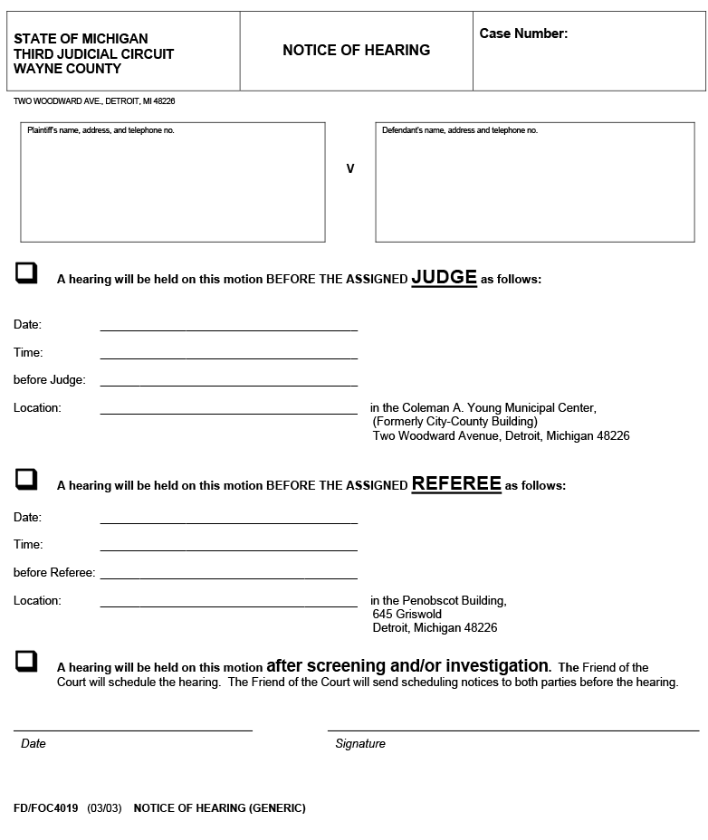 Blank PDF of a Notice of Hearing used at the Wayne County Friend of The Court for Northville family law issues. The form has information such as the plaintiff's name, address, etc.